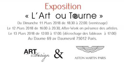 Exposition L'Art ou Tourne par Art&Design et Aston Martin