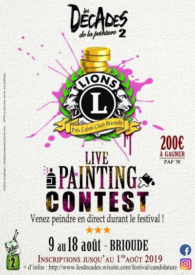 INSCRIPTION CONCOURS LIVE-PAINTING jusqu'au 1er août 2019 Festival Les Décades de la peinture